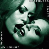 Deathless Legacy : Christian Woman